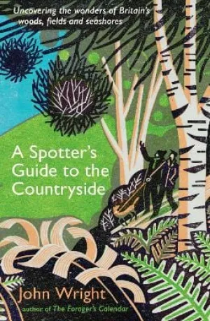 John Wright: A Spotter's Guide To The Countryside [2023] paperback